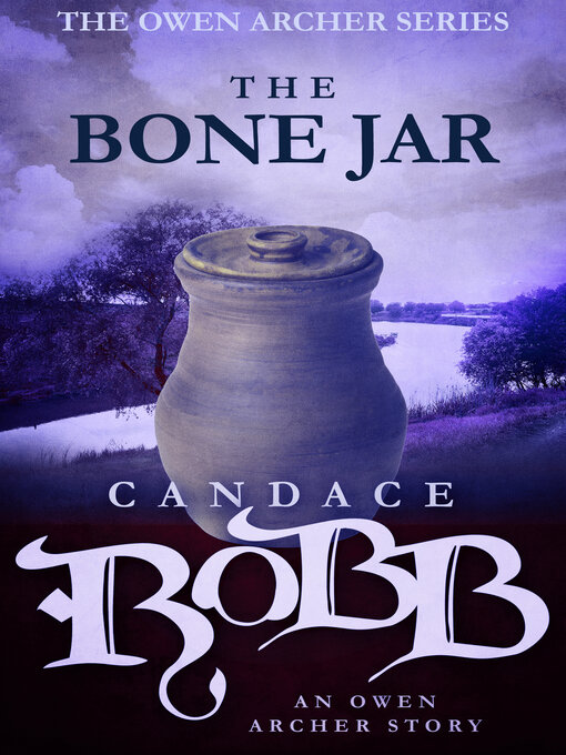 Title details for The Bone Jar by Candace Robb - Available